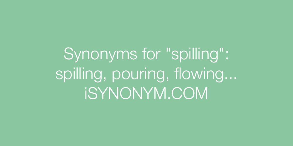 Synonyms spilling