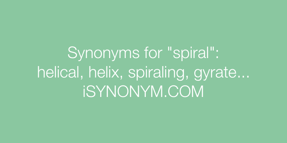 Synonyms spiral