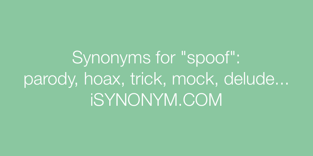 Synonyms spoof