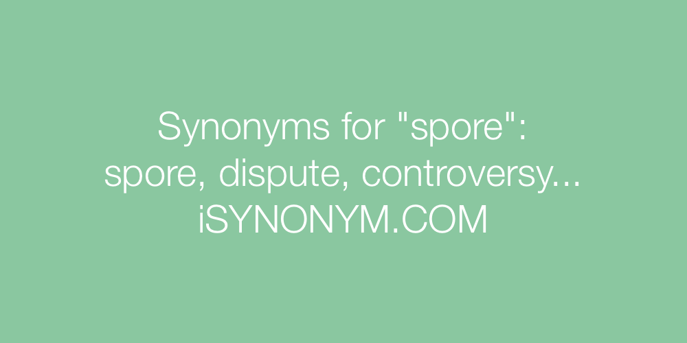 Synonyms spore