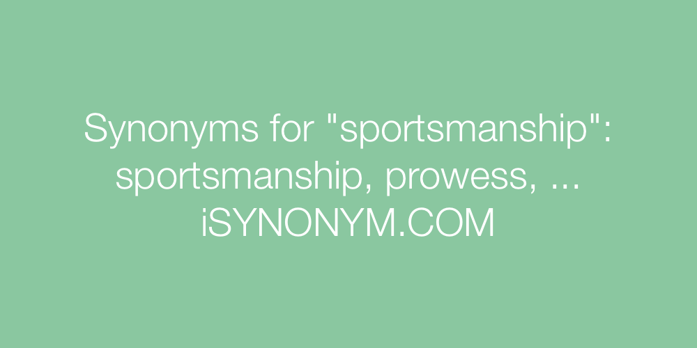 Synonyms sportsmanship