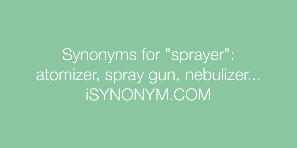 Synonyms sprayer