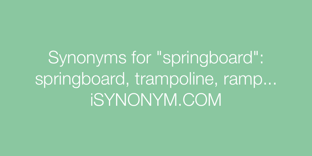 Synonyms springboard