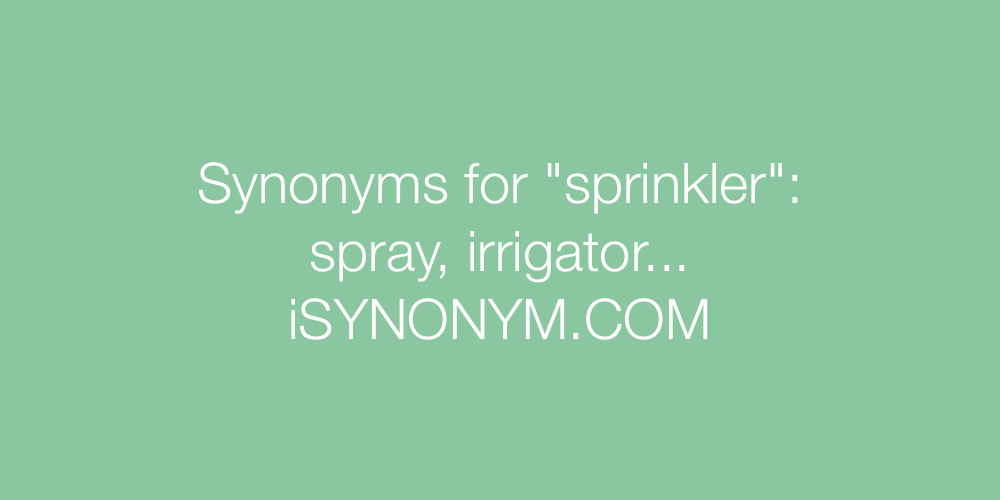 Synonyms sprinkler