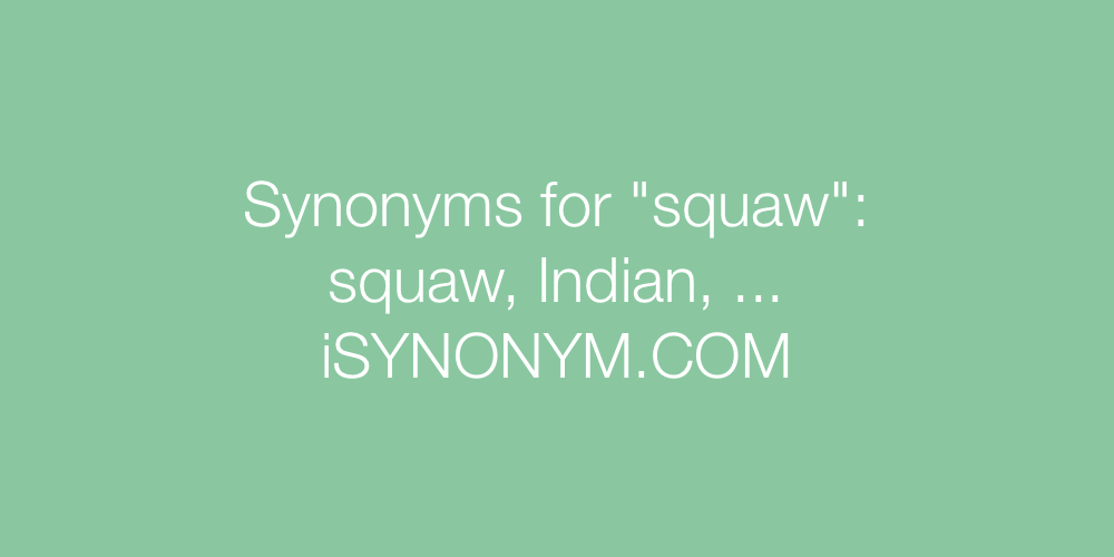 Synonyms squaw