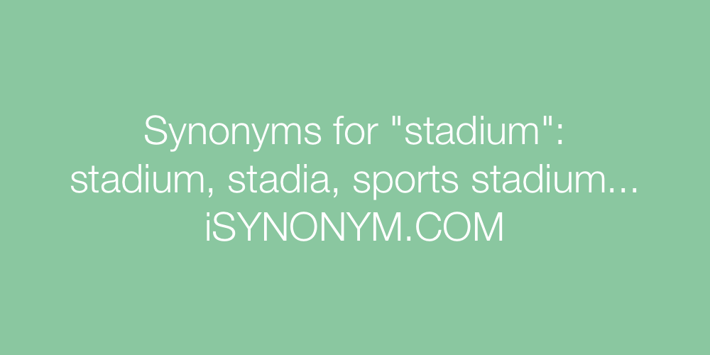 Synonyms stadium