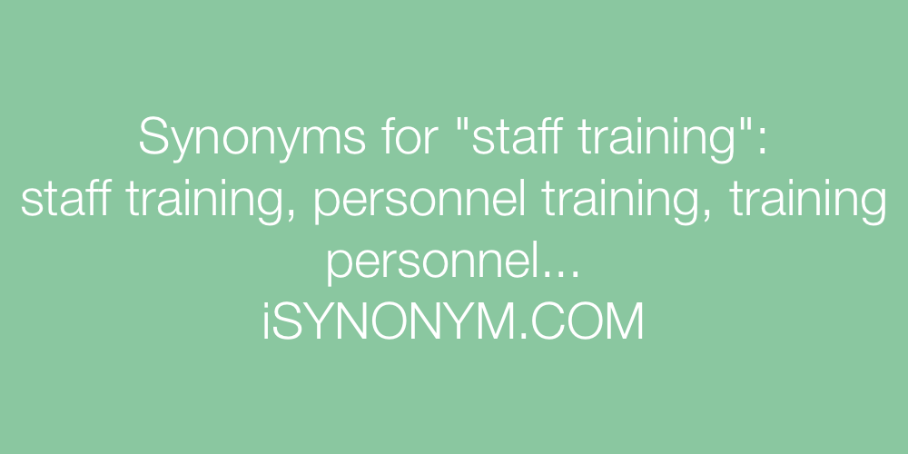 Synonyms staff training