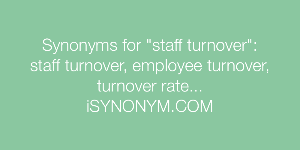 Synonyms staff turnover
