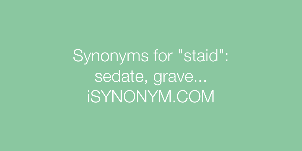 Synonyms staid