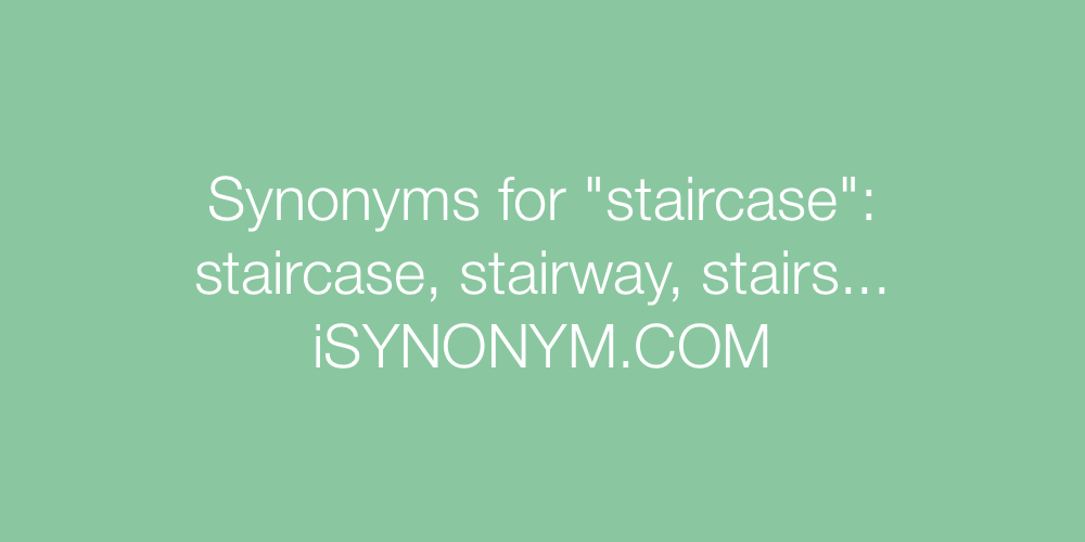 Synonyms staircase