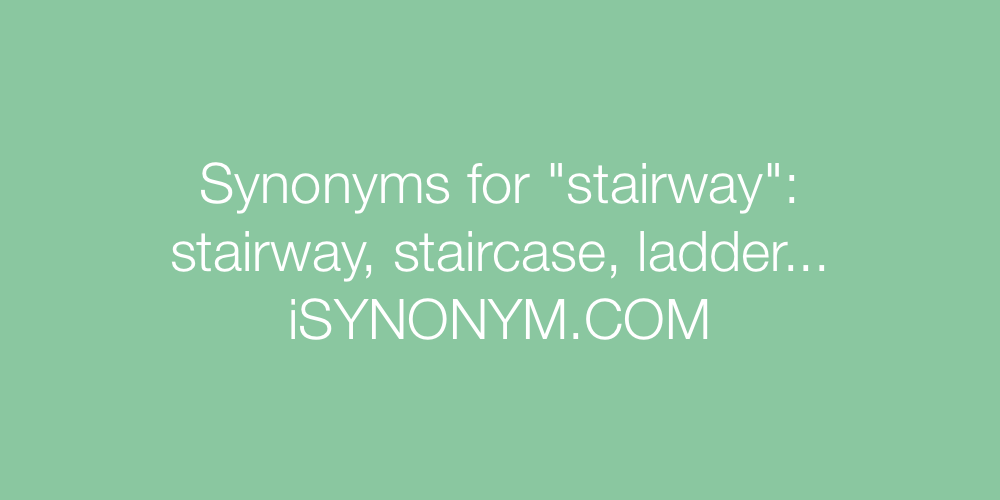 Synonyms stairway