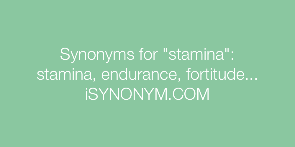 Synonyms stamina