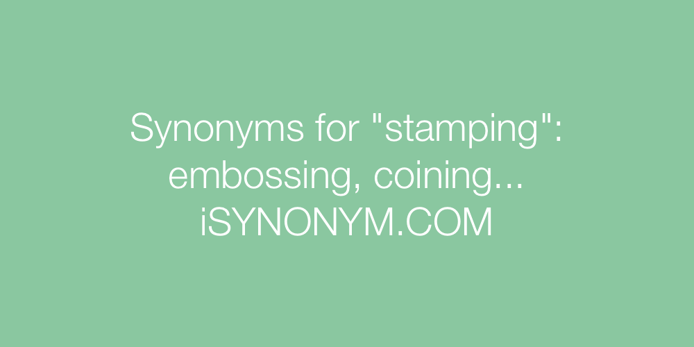 Synonyms stamping