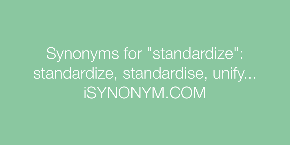 Synonyms standardize