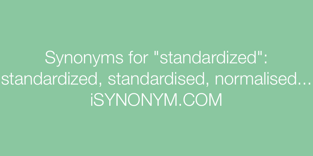 Synonyms standardized