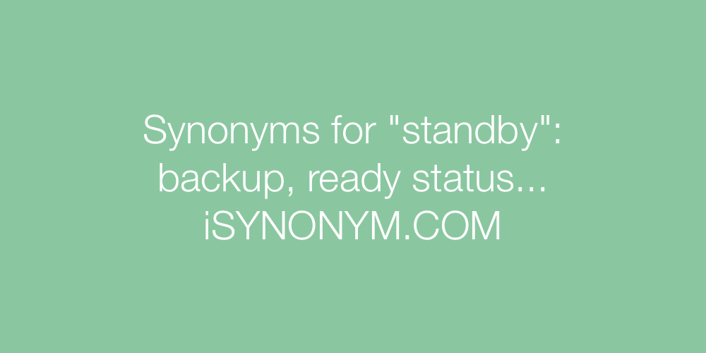 Synonyms standby