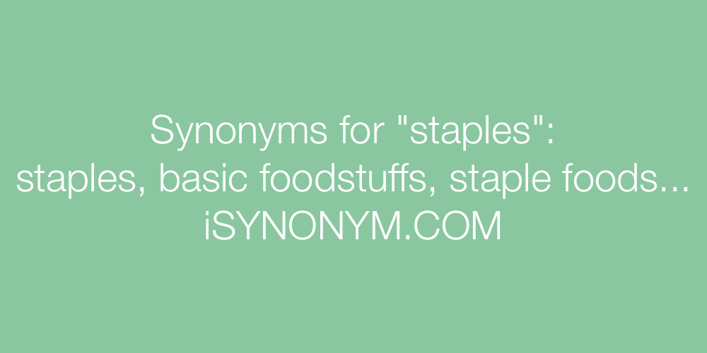 Synonyms staples