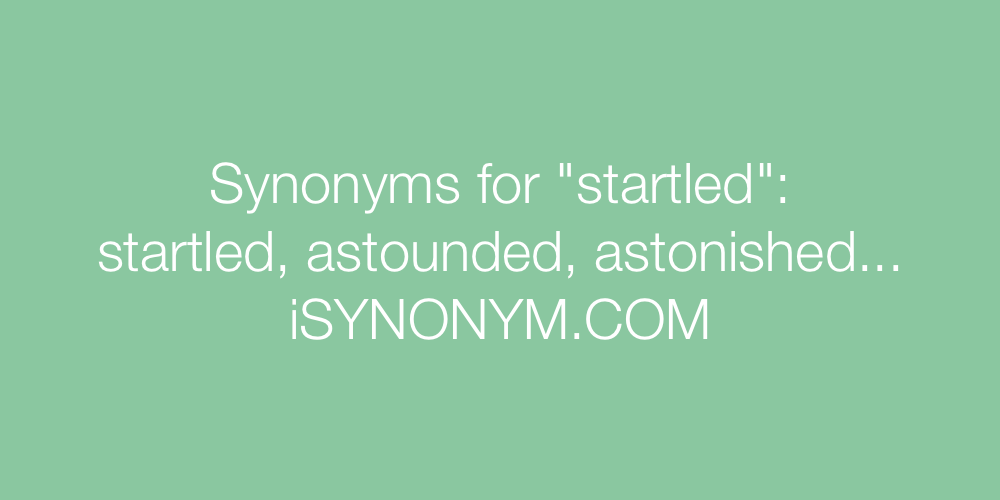 Synonyms startled