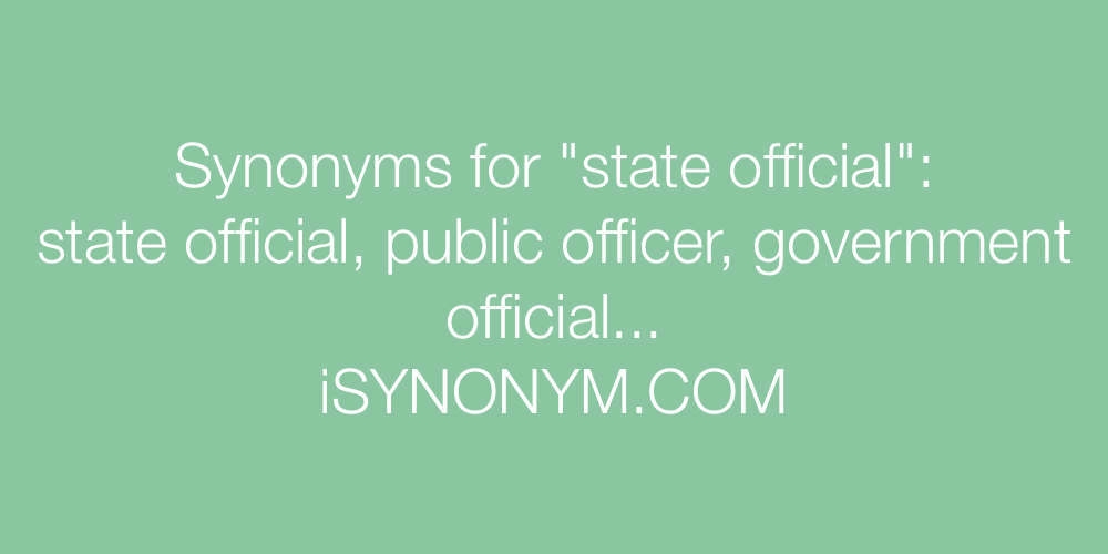 Synonyms state official