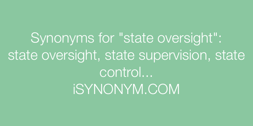 Synonyms state oversight