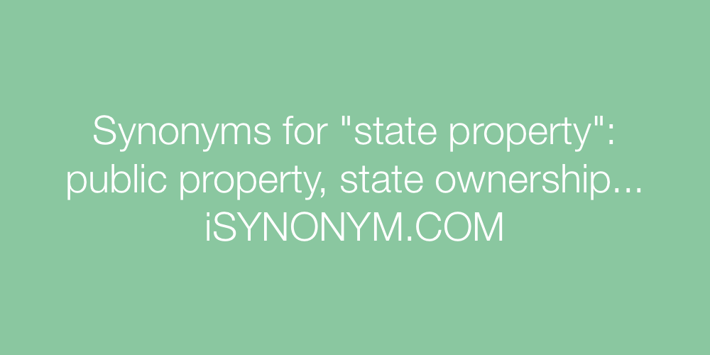 Synonyms state property