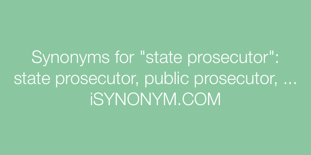 Synonyms state prosecutor
