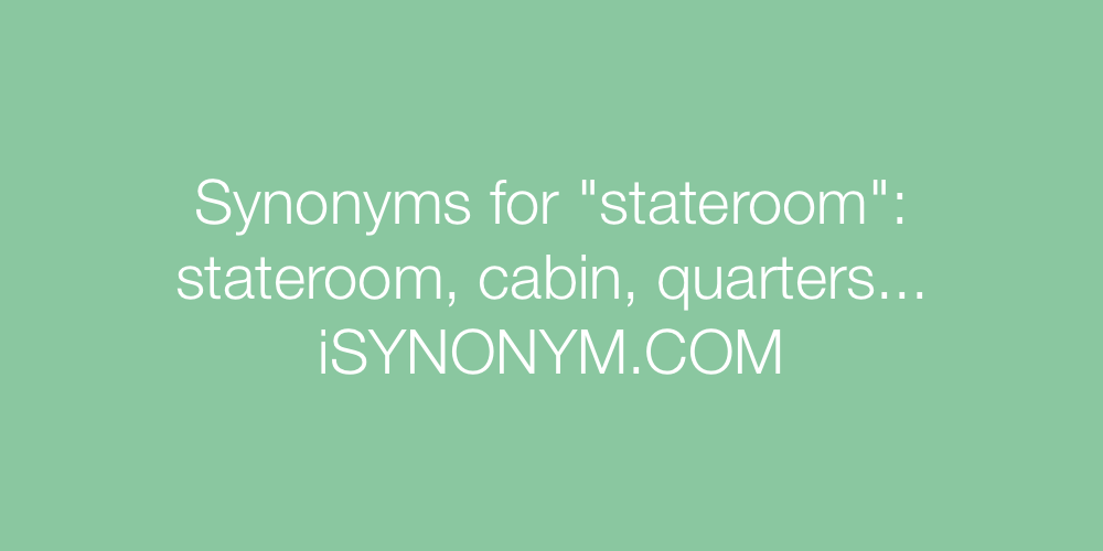 Synonyms stateroom