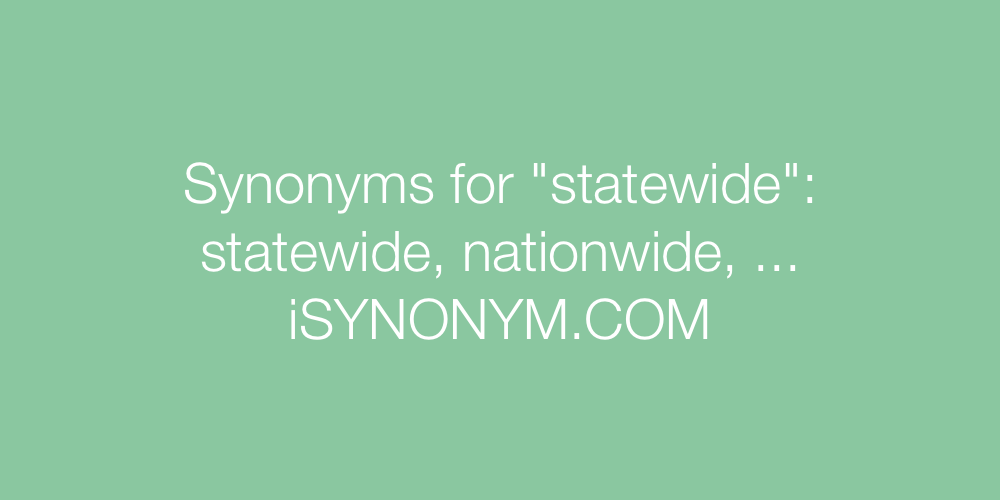 Synonyms statewide