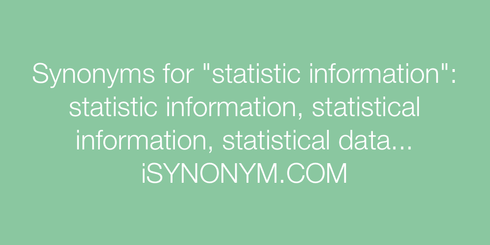 Synonyms statistic information