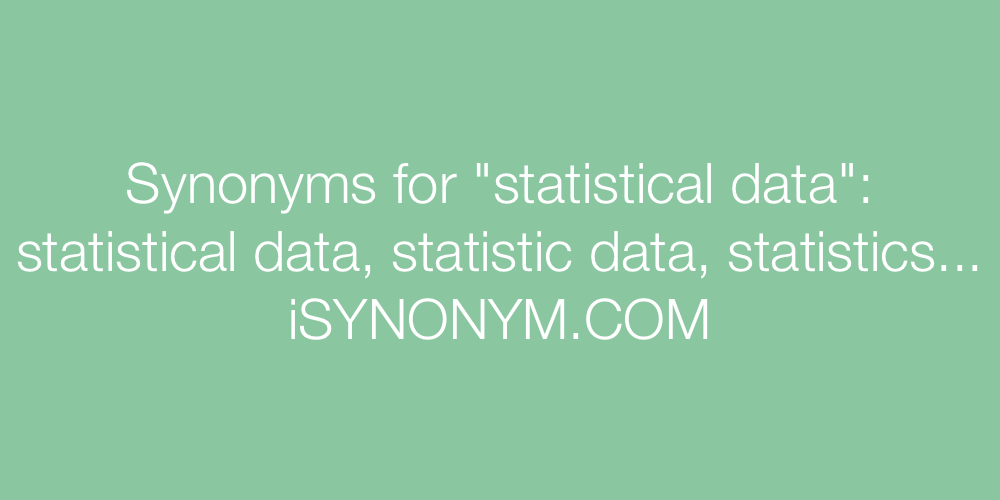 Synonyms statistical data