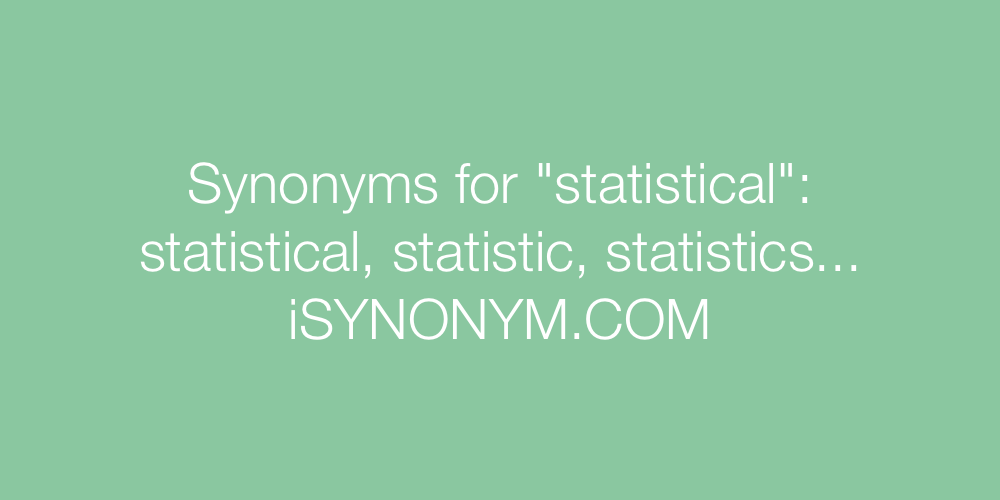 Synonyms statistical