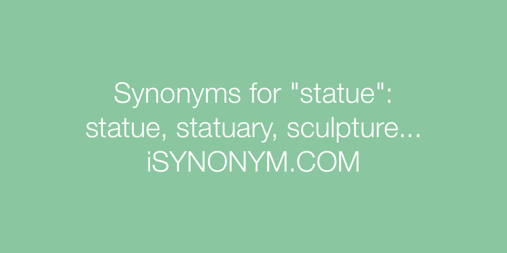 Synonyms statue