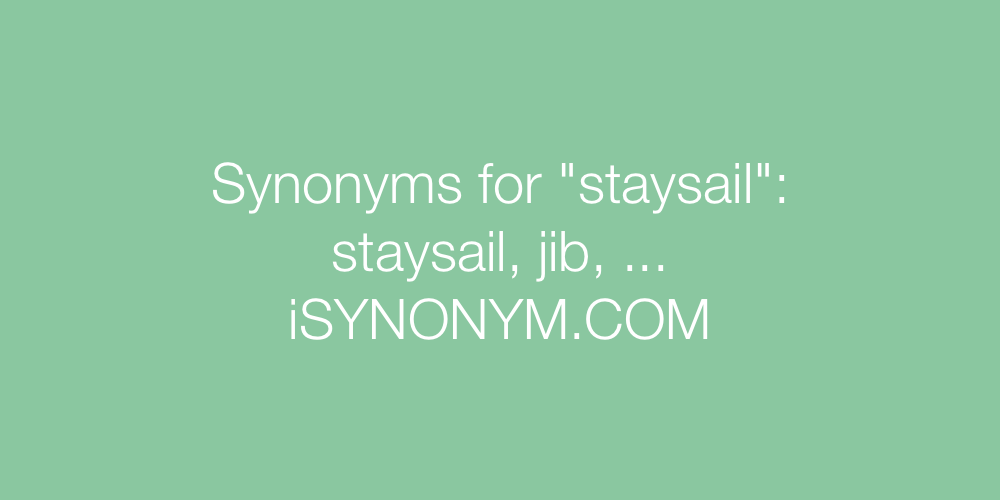 Synonyms staysail