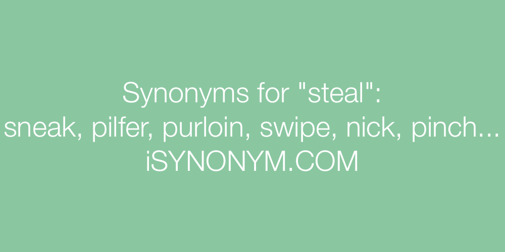 Synonyms steal