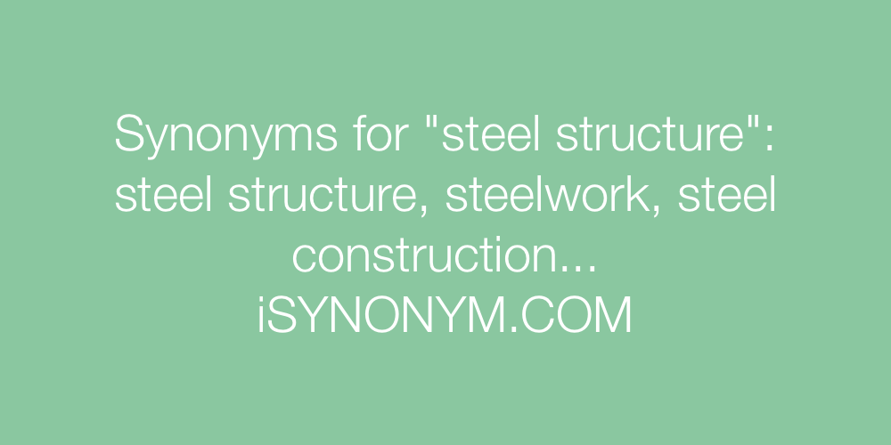 Synonyms steel structure