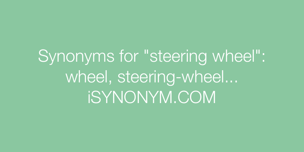 Synonyms steering wheel