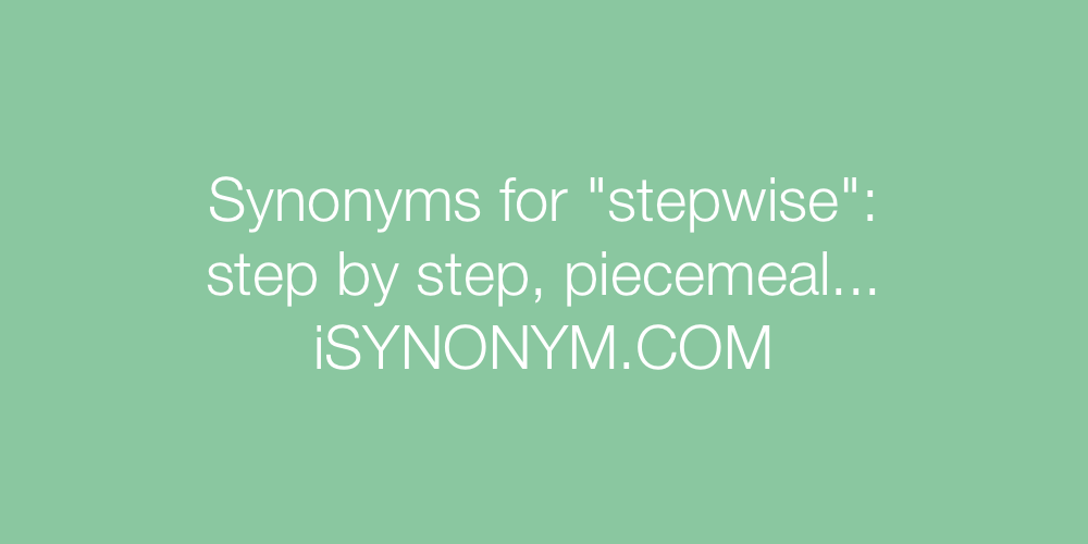 Synonyms stepwise