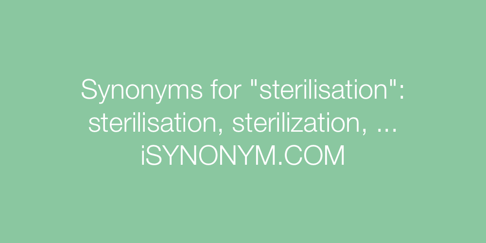 Synonyms sterilisation