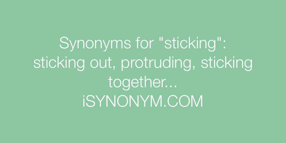 Synonyms sticking