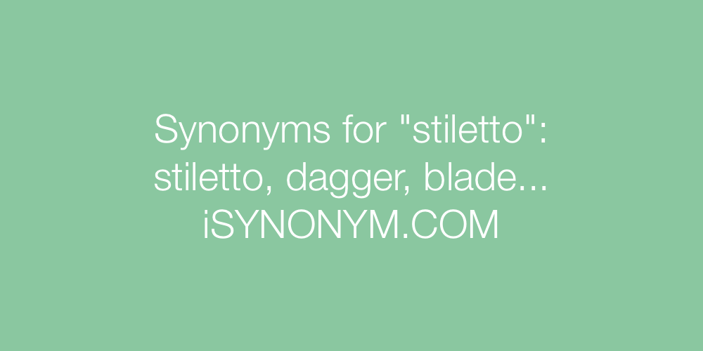 Synonyms stiletto