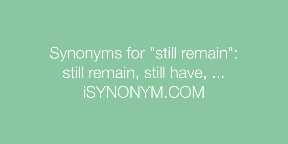 Synonyms still remain
