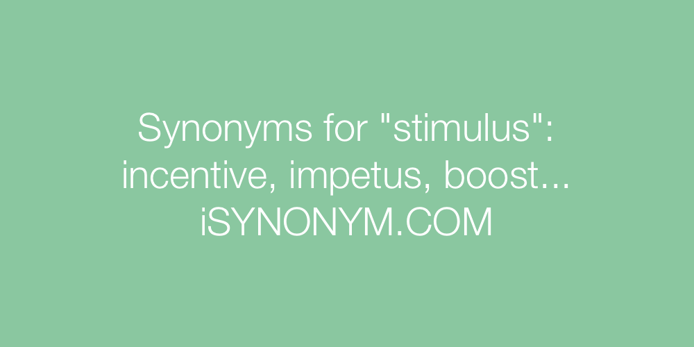 Synonyms stimulus