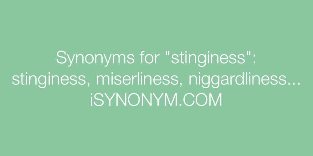 Synonyms stinginess