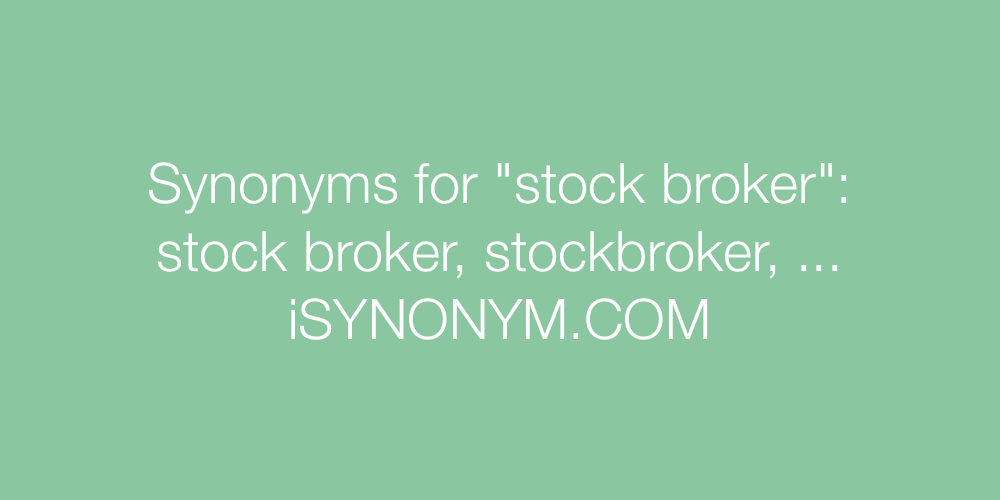 Synonyms stock broker