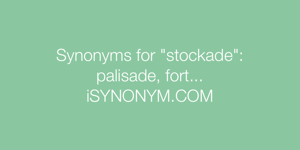 Synonyms stockade