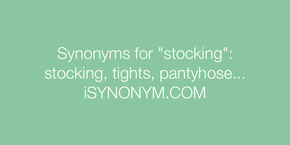 Synonyms stocking