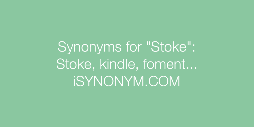 Synonyms Stoke