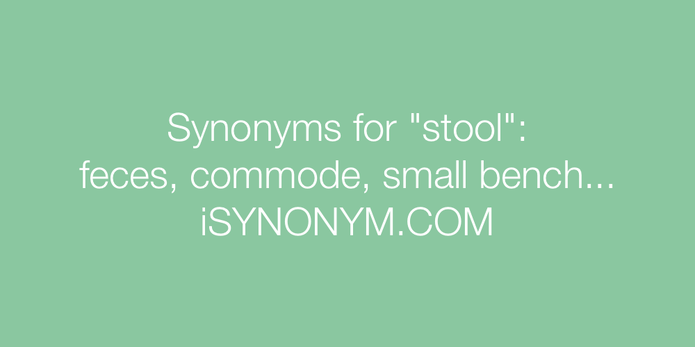 Synonyms stool