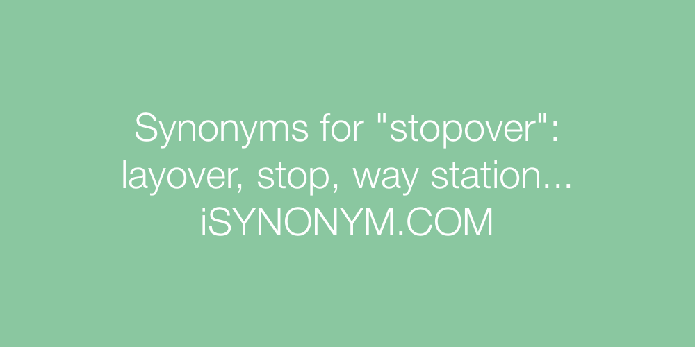 Synonyms stopover