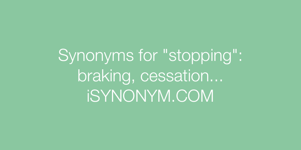 Synonyms stopping
